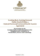 Looking Back, Looking Forward: Public Health Within a Federal-Provincial/Territorial Health Transfer Agreement