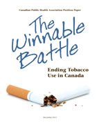 The Winnable Battle: Ending Tobacco Use in Canada